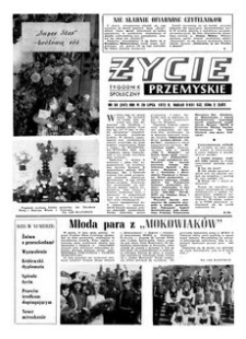 Życie Przemyskie : tygodnik społeczny. 1972, R. 6, nr 30 (247) (26 lipca)