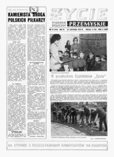 Życie Przemyskie : tygodnik społeczny. 1973, R. 7, nr 47 (316) (21 listopada)