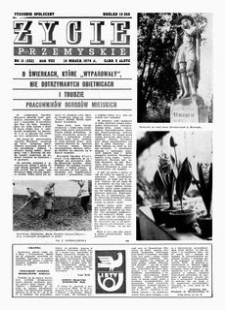 Życie Przemyskie : tygodnik społeczny. 1974, R. 8, nr 11 (332) (13 marca)