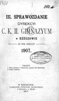 Sprawozdanie Dyrekcyi C. K. II Gimnazyum w Rzeszowie za rok szkolny 1907