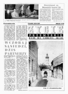Życie Przemyskie : tygodnik społeczny. 1975, R. 9, nr 26 (399) (25 czerwca)
