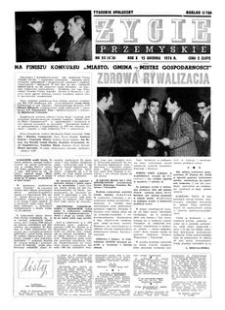 Życie Przemyskie : tygodnik społeczny. 1976, R. 10, nr 50 (476) (15 grudnia)