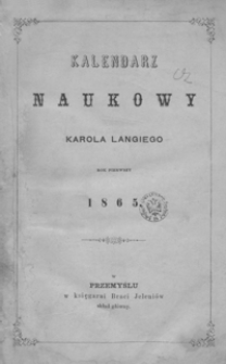 Kalendarz Naukowy Karola Langiego. 1865, R. 1