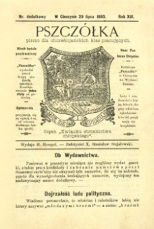 Pszczółka : pismo dla chrześcijańskich klas pracujących : organ „Związku stronnictwa chłopskiego”. 1893, R. 19, nr dodatkowy (29 lipca)