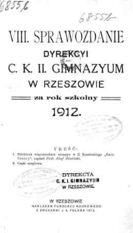 Sprawozdanie Dyrekcyi C. K. II Gimnazyum w Rzeszowie za rok szkolny 1912
