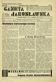 Gazeta Jarosławska : organ Rady Grodzkiej B. B. W .R. w Jarosławiu. 1934, R. 3, nr 5 (11 marca)