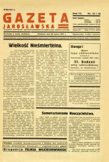 Gazeta Jarosławska : tygodnik poświęcony sprawom gospodarczo-społecznym miasta i powiatu. 1937, R. 6, nr 12-13 (28 marca)