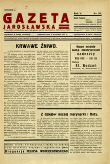 Gazeta Jarosławska : tygodnik poświęcony sprawom gospodarczo-społecznym miasta i powiatu. 1937, R. 5, nr 35 (5 września)