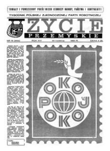 Życie Przemyskie : tygodnik Polskiej Zjednoczonej Partii Robotniczej. 1980, R. 14, nr 18 (652) (30 kwietnia)