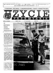 Życie Przemyskie : tygodnik Polskiej Zjednoczonej Partii Robotniczej. 1980, R. 14, nr 24 (658) (11 czerwca)