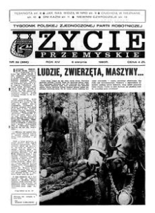 Życie Przemyskie : tygodnik Polskiej Zjednoczonej Partii Robotniczej. 1980, R. 14, nr 32 (666) (6 sierpnia)