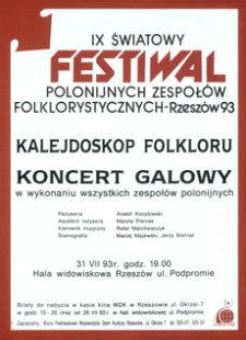 IX Światowy Festiwal Polonijnych Zespołów Folklorystycznych : Rzeszów 1993 : kalejdoskop folkloru [Afisz]