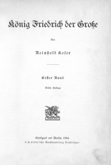 König Friedrich der Große. Bd. 1