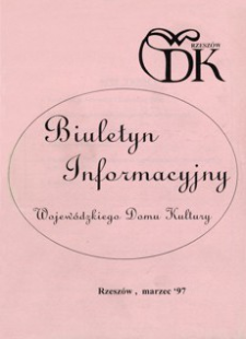 Biuletyn Informacyjny Wojewódzkiego Domu Kultury. 1997, marzec