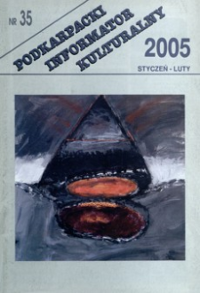 Podkarpacki Informator Kulturalny. 2005, nr 35 (styczeń-luty)