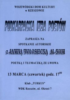 Spotkanie autorskie z Janiną Wołosiecką Al-Koni : poetką i tłumaczką ze Lwowa [Afisz]