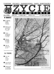 Życie Przemyskie : tygodnik Polskiej Zjednoczonej Partii Robotniczej. 1981, R. 15, nr 5 (692) (4 lutego)