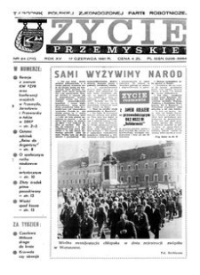Życie Przemyskie : tygodnik Polskiej Zjednoczonej Partii Robotniczej. 1981, R. 15, nr 24 (711) (17 czerwca)