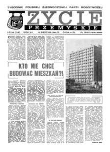 Życie Przemyskie : tygodnik Polskiej Zjednoczonej Partii Robotniczej. 1981, R. 15, nr 32 (719) (12 sierpnia)