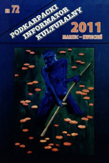 Podkarpacki Informator Kulturalny. 2011, nr 72 (marzec-kwiecień)
