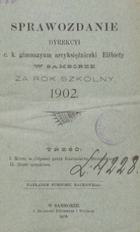 Sprawozdanie Dyrekcji C. K. Gimnazyum Arcyksiężniczki Elżbiety w Samborze za rok szkolny 1902