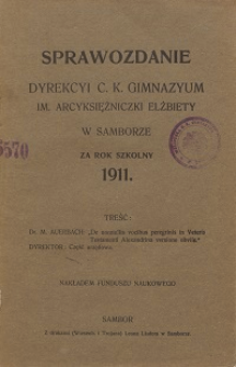 Sprawozdanie Dyrekcji C. K. Gimnazyum Arcyksiężniczki Elżbiety w Samborze za rok szkolny 1911