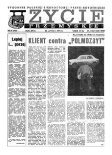 Życie Przemyskie : tygodnik Polskiej Zjednoczonej Partii Robotniczej. 1984, R. 18, nr 8 (843) (22 lutego)