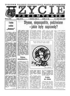Życie Przemyskie : tygodnik Polskiej Zjednoczonej Partii Robotniczej. 1984, R. 18, nr 10 (845) (7 marca)