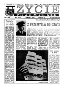 Życie Przemyskie : tygodnik Polskiej Zjednoczonej Partii Robotniczej. 1984, R. 18, nr 13 (848) (28 marca)