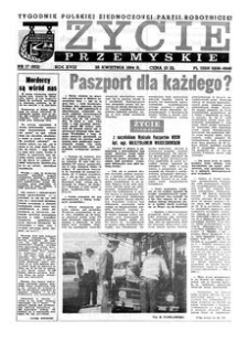Życie Przemyskie : tygodnik Polskiej Zjednoczonej Partii Robotniczej. 1984, R. 18, nr 17 (852) (25 kwietnia)