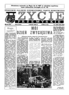 Życie Przemyskie : tygodnik Polskiej Zjednoczonej Partii Robotniczej. 1984, R. 18, nr 19 (854) (9 maja)
