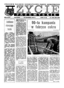 Życie Przemyskie : tygodnik Polskiej Zjednoczonej Partii Robotniczej. 1984, R. 18, nr 38 (873) (19 września)