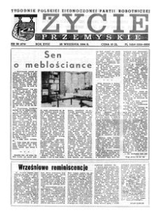 Życie Przemyskie : tygodnik Polskiej Zjednoczonej Partii Robotniczej. 1984, R. 18, nr 39 (874) (26 września)