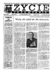 Życie Przemyskie : tygodnik Polskiej Zjednoczonej Partii Robotniczej. 1984, R. 18, nr 42 (877) (17 października)