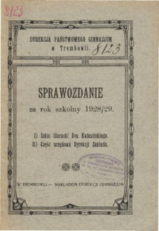 Sprawozdanie Dyrekcji Państwowego Gimnazjum w Trembowli za rok szkolny 1928/29