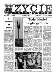 Życie Przemyskie : tygodnik Polskiej Zjednoczonej Partii Robotniczej. 1985, R. 19, nr 32 (919) (7 sierpnia)