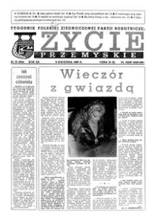 Życie Przemyskie : tygodnik Polskiej Zjednoczonej Partii Robotniczej. 1986, R. 20, nr 15 (954) (9 kwietnia)