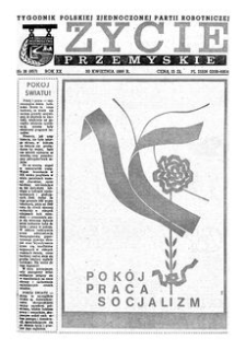 Życie Przemyskie : tygodnik Polskiej Zjednoczonej Partii Robotniczej. 1986, R. 20, nr 18 (957) (30 kwietnia)