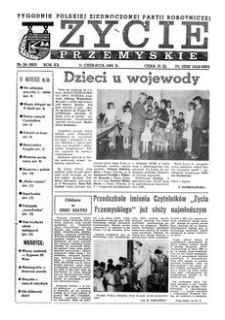 Życie Przemyskie : tygodnik Polskiej Zjednoczonej Partii Robotniczej. 1986, R. 20, nr 24 (963) (11 czerwca)