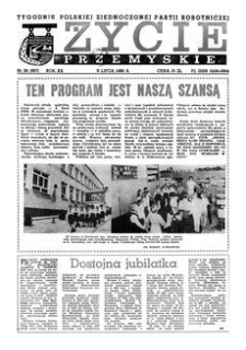 Życie Przemyskie : tygodnik Polskiej Zjednoczonej Partii Robotniczej. 1986, R. 20, nr 28 (967) (9 lipca)