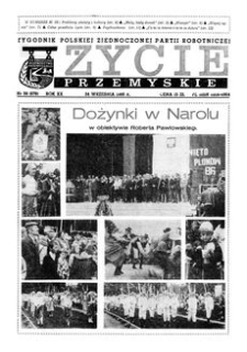 Życie Przemyskie : tygodnik Polskiej Zjednoczonej Partii Robotniczej. 1986, R. 20, nr 39 (978) (24 września)