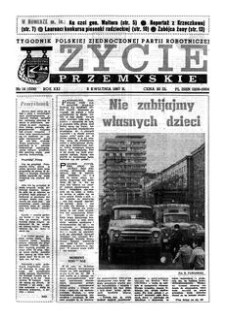 Życie Przemyskie : tygodnik Polskiej Zjednoczonej Partii Robotniczej. 1987, R. 21, nr 14 (1006) (8 kwietnia)
