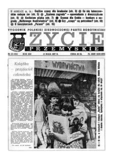 Życie Przemyskie : tygodnik Polskiej Zjednoczonej Partii Robotniczej. 1987, R. 21, nr 19 (1011) (13 maja)