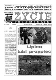 Życie Przemyskie : tygodnik Polskiej Zjednoczonej Partii Robotniczej. 1987, R. 21, nr 28 (1020) (15 lipca)