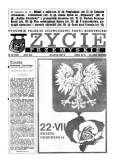 Życie Przemyskie : tygodnik Polskiej Zjednoczonej Partii Robotniczej. 1987, R. 21, nr 29 (1021) (22 lipca)
