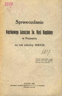 Sprawozdanie Państwowego Gimnazjum Św. Marji Magdaleny w Poznaniu za rok szkolny 1925/26