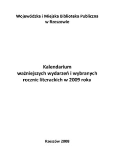 Kalendarium ważniejszych wydarzeń i wybranych rocznic literackich w 2009 roku