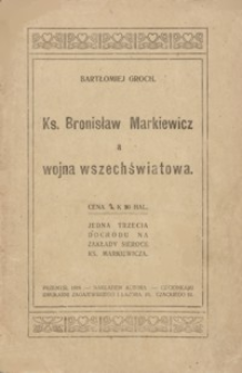 Ks. Bronisław Markiewicz a wojna wszechświatowa