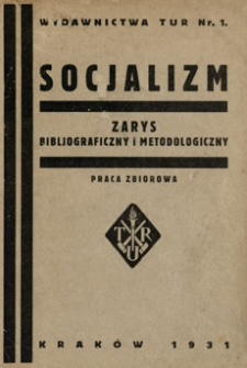 Socjalizm : zarys bibljograficzny i metodologiczny
