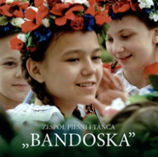 Zespół Pieśni i Tańca „Bandoska”